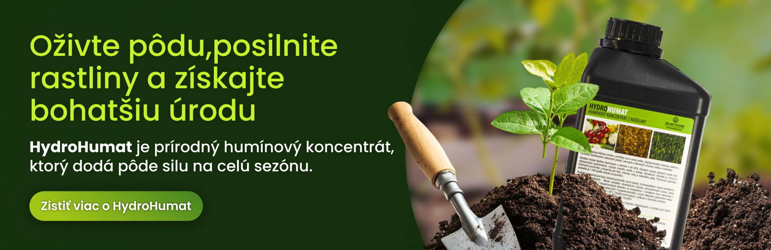 Oživte pôdu,posilnite rastliny a získajte bohatšiu úrodu s HydroHumat.